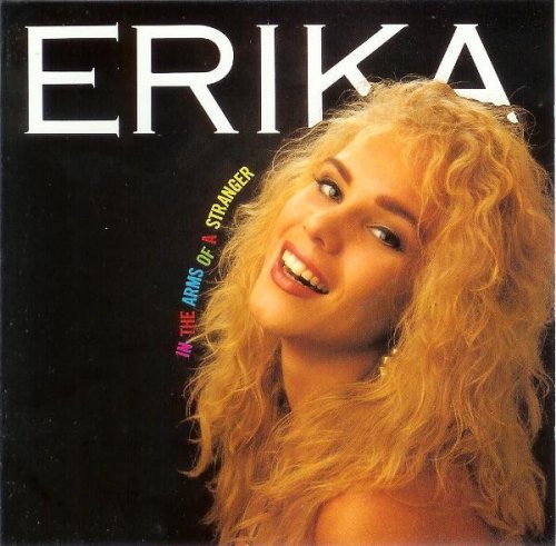 Erika - In The Arms Of A Stranger (1991)