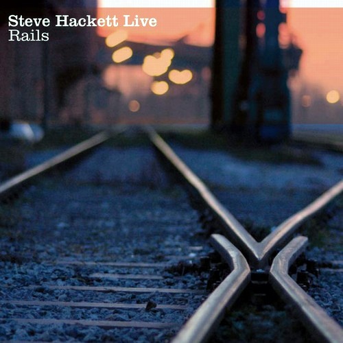 Steve Hackett - Live Rails (2010) [24/48 Hi-Res]