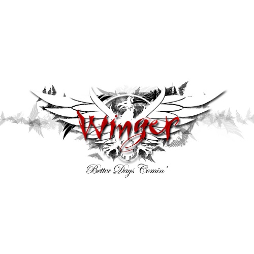 Winger - Better Days Comin' (Remastered) (2022) 2014