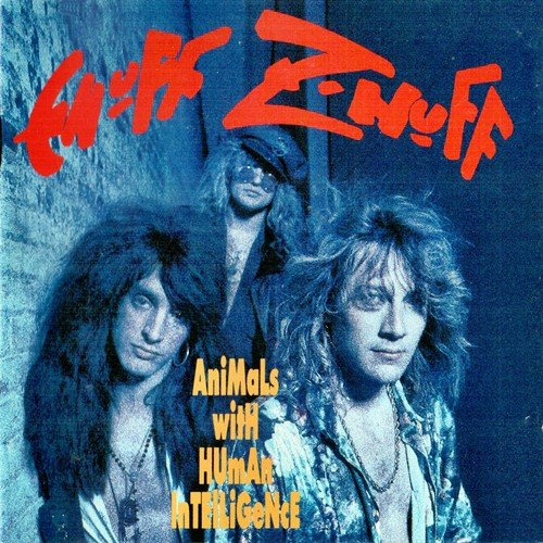 Enuff Z'Nuff - Animals With Human Intelligence (1993)