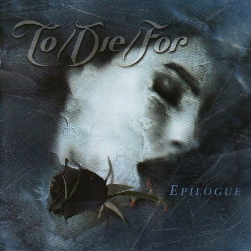 To Die For - Epilogue (2001)
