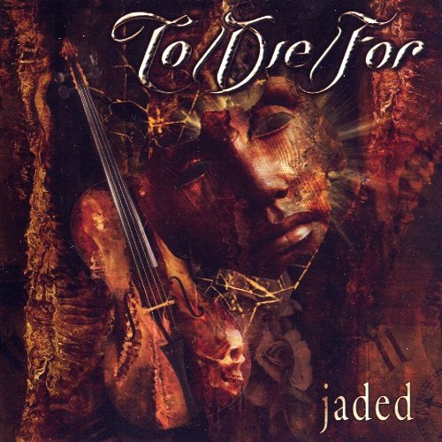 To/Die/For - Jaded (2003)