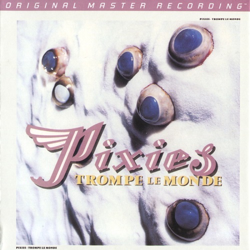Pixies - Trompe Le Monde (2013) 1991