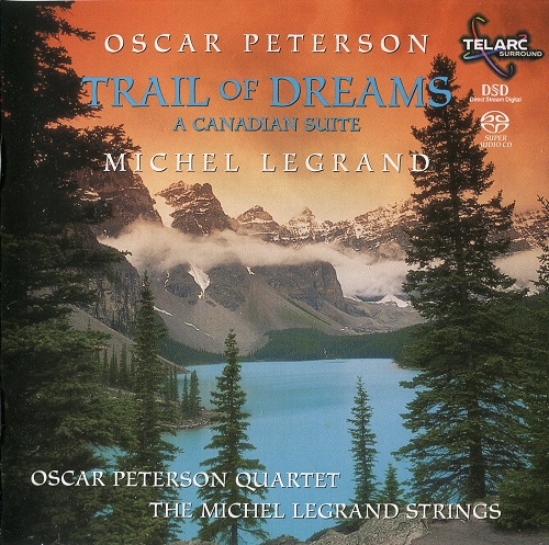 Oscar Peterson, Michel Legrand - Trail Of Dreams - A Canadian Suite 2000