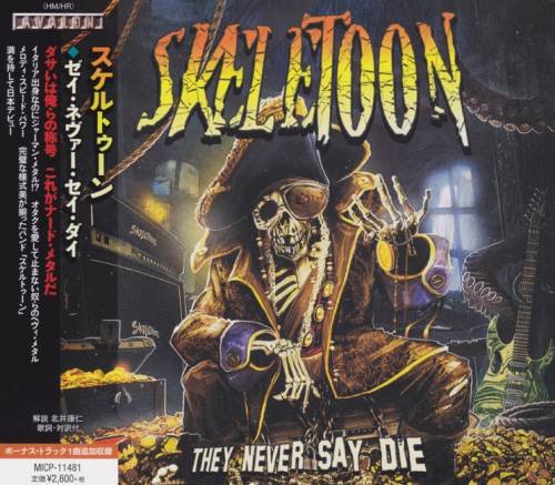Skeletoon - They Never Say Die [Japanese Edition] (2019)