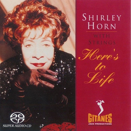 Shirley Horn - Here’s to Life (2004) 1992
