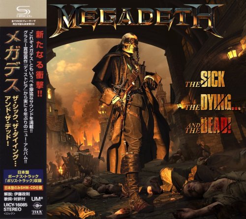 Megadeth - The Sick, The Dying... And The Dead! [Japanese Edition] (2022)