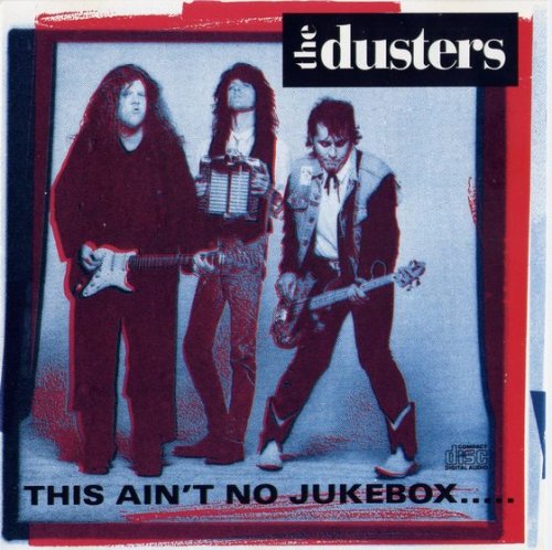 The Dusters - This Ain't No Jikebox (1990)