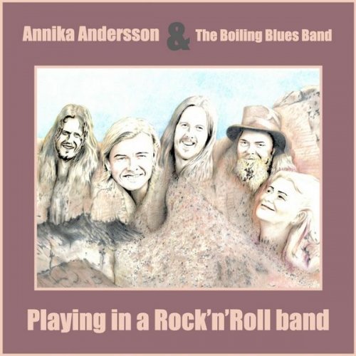 Annika Andersson & the Boiling Blues - Playing in a Rock'n Roll Band [WEB] (2022)