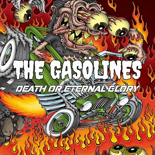The Gasolines - Death Or Eternal Glory [WEB] (2022)