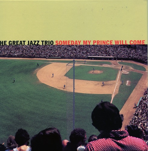 The Great Jazz Trio - Someday My Prince Will Come 2003