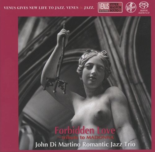 John Di Martino's Romantic Jazz Trio - Forbidden Love - Tribute to Madonna (2018) 2012