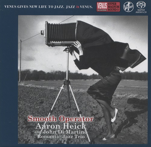 Aaron Heick and John Di Martino's Romantic Jazz Trio - Smooth Operator 2021