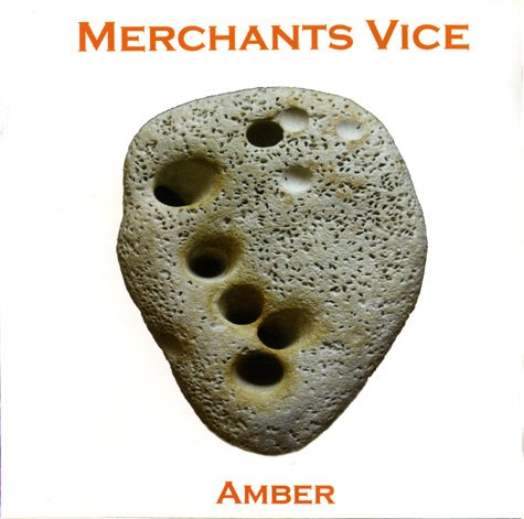 Merchants Vice – Amber (2003)