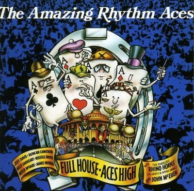 The Amazing Rhythm Aces - Full House - Aces High (1979)