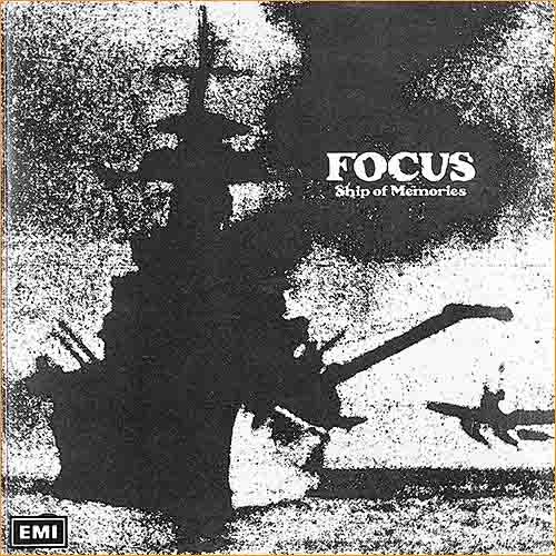 Focus - Ship Of Memories (1976)