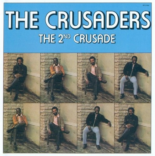 The Crusaders - The 2nd Crusade (1973) [Reissue 2006]