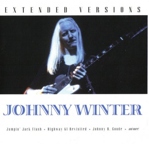 Johnny Winter - Extended Versions (2005)