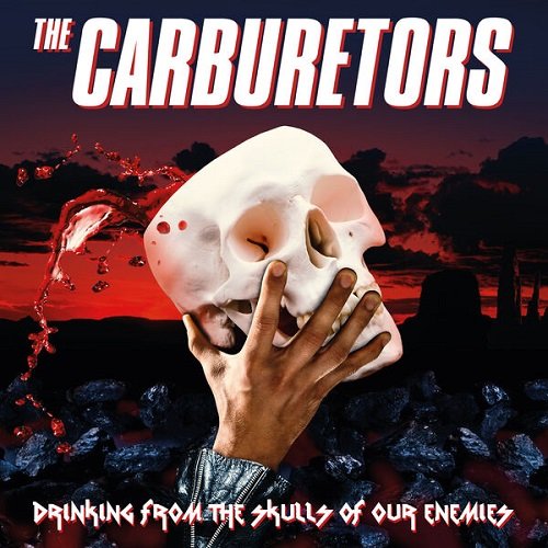 The Carburetors - Drinking From The Skulls Of Our Enemies [WEB] (2023)