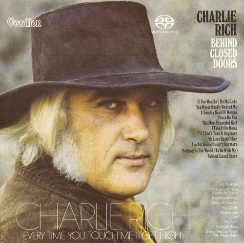 Charlie Rich - Behind Closed Doors & Every Time You Touch Me (2019) 1973, 1975