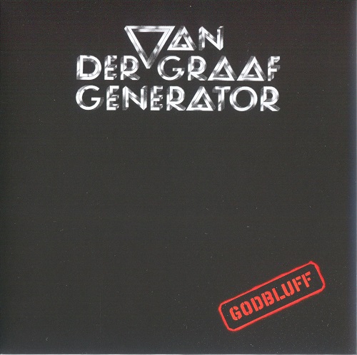 Van Der Graaf Generator - Godbluff (2015) 1975
