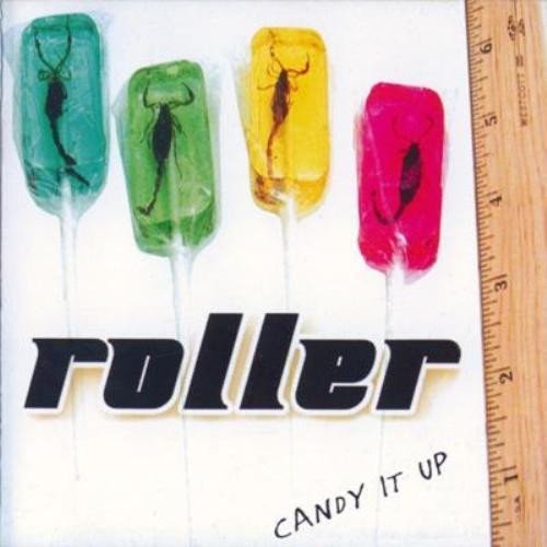 Roller - Candy It Up (2007)