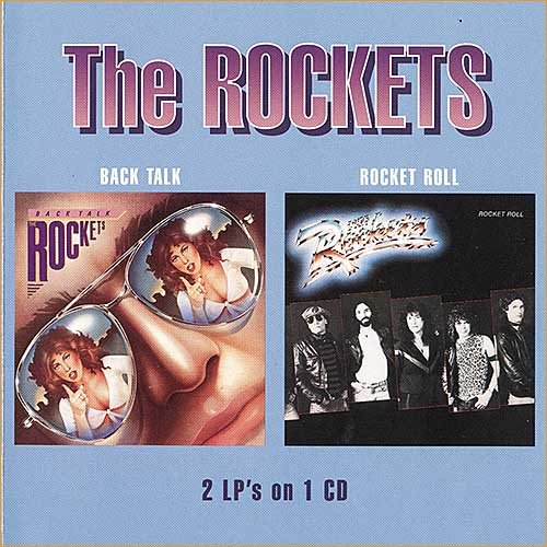 The Rockets - Back Talk (1981) & Rocket Roll (1982) (2LPs on 1CD)