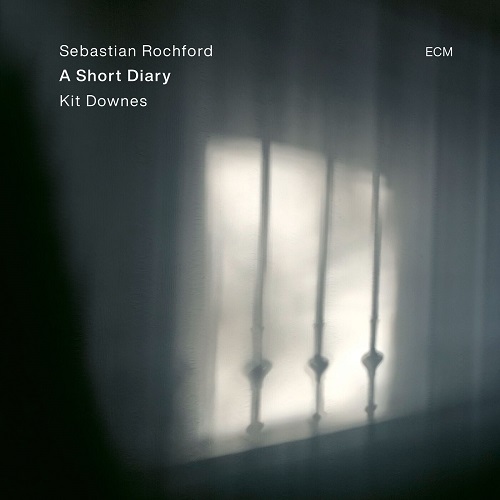 Sebastian Rochford and Kit Downes - A Short Diary 2023