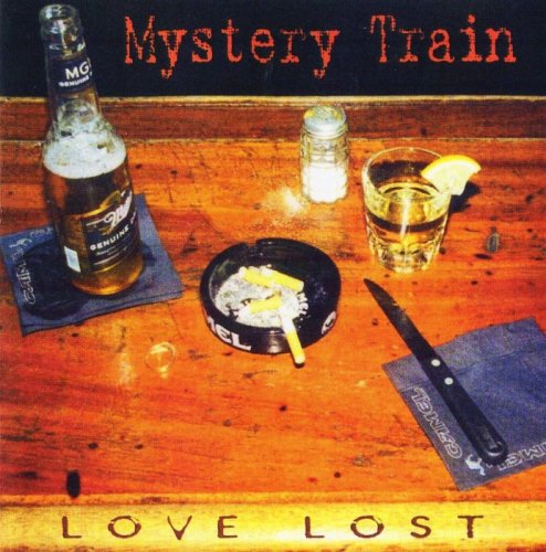 Mystery Train - Love Lost (2001)