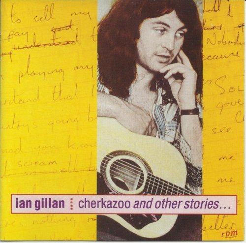 Ian Gillan - Cherkazoo And Other Stories... (1992)
