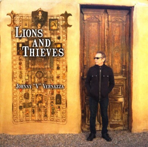 Johnny 'V' Vernazza - Lions And Thieves (2013)