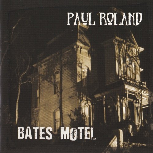 Paul Roland - Bates Motel (2013)