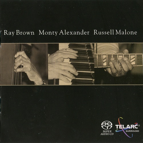 Ray Brown, Monty Alexander, Russell Malone - Ray Brown, Monty Alexander, Russell Malone 2002