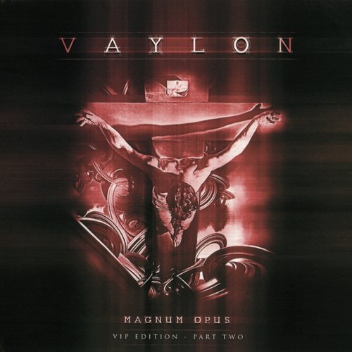 Vaylon - Magnum Opus. Part 2 (2014)