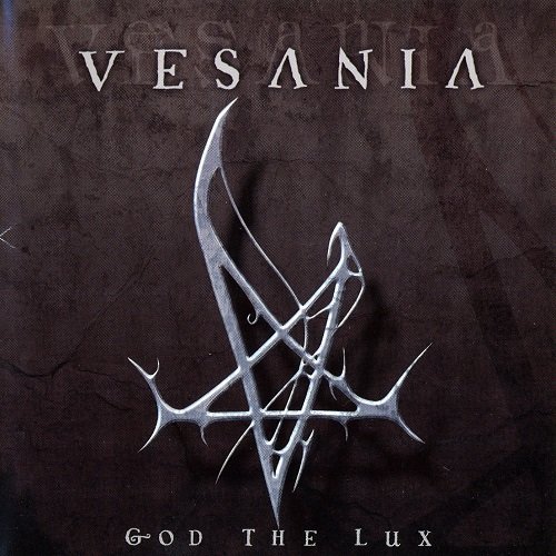 Vesania (Pol) - God the Lux (2005)