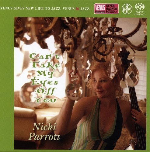 Nicki Parrott - Can’t Take My Eyes Off You (2016) 2011