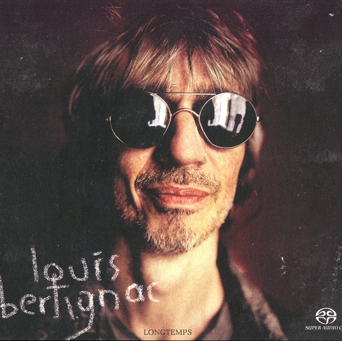Louis Bertignac - Longtemps 2005