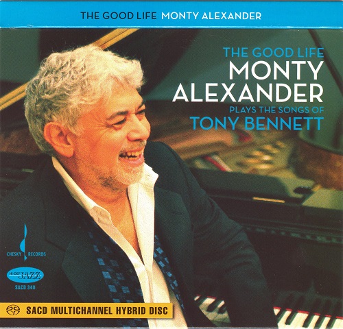 Monty Alexander - The Good Life - Monty Alexander Plays The Songs Of Tony Bennett 2008
