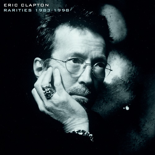 Eric Clapton - Rarities 1983-1998 2023