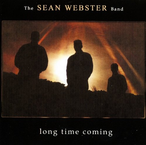 The Sean Webster Band - Long Time Coming [2003]