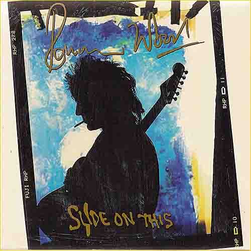 Ronnie Wood (Rolling Stones) - Slide On This (1992)