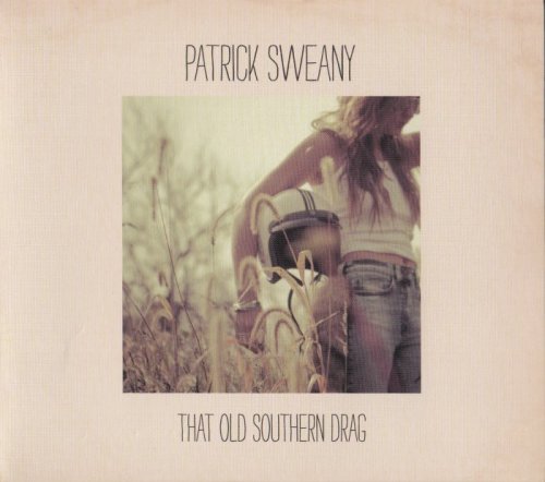 Patrick Sweany - That Old Southern Drag (2011)