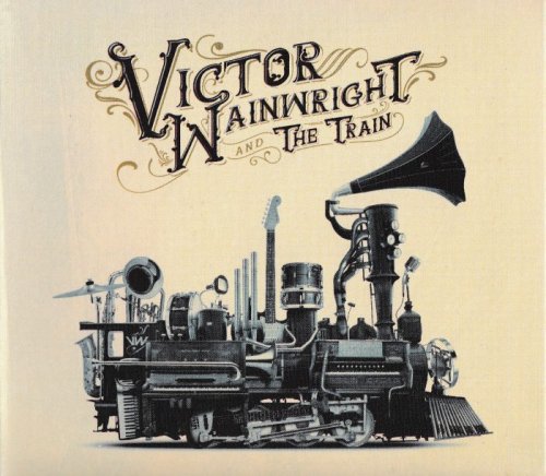 Victor Wainwright & The Train - Victor Wainwright & The Train (2018)