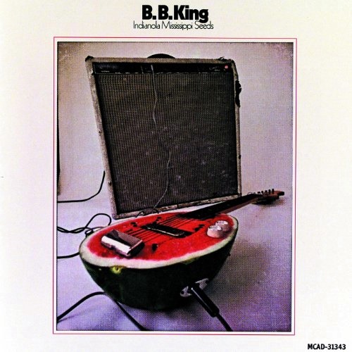 B.B. King - Indianola Mississippi Seeds (1970) [24/48 Hi-Res]