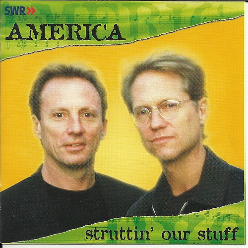 America - Struttin' Our Stuff (Live) 2004