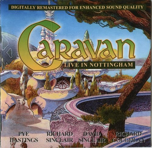 Caravan - Live In Nottingham (2002)