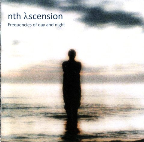 Nth Ascension - Frequencies Of Day And Night (2011)