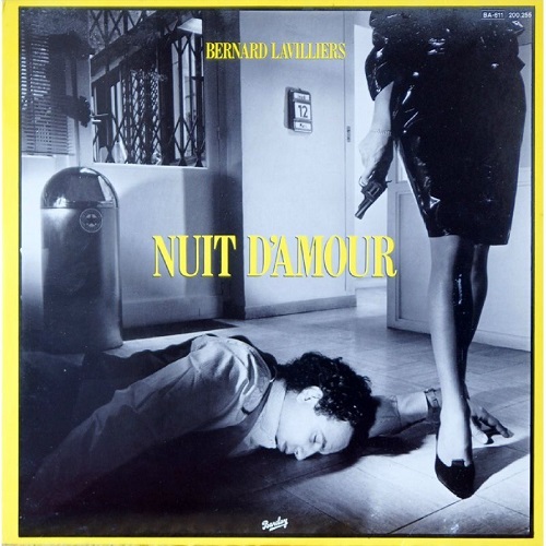 Bernard Lavilliers - Nuit D'amour (2004) 1981