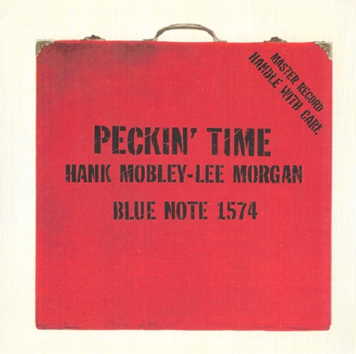 Hank Mobley, Lee Morgan - Peckin’ Time (2011) 1958