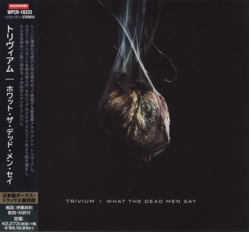 Trivium - What The Dead Men Say [Japanese Edition] (2020)